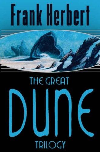 Dune, Dune Messiah, Children of Dune